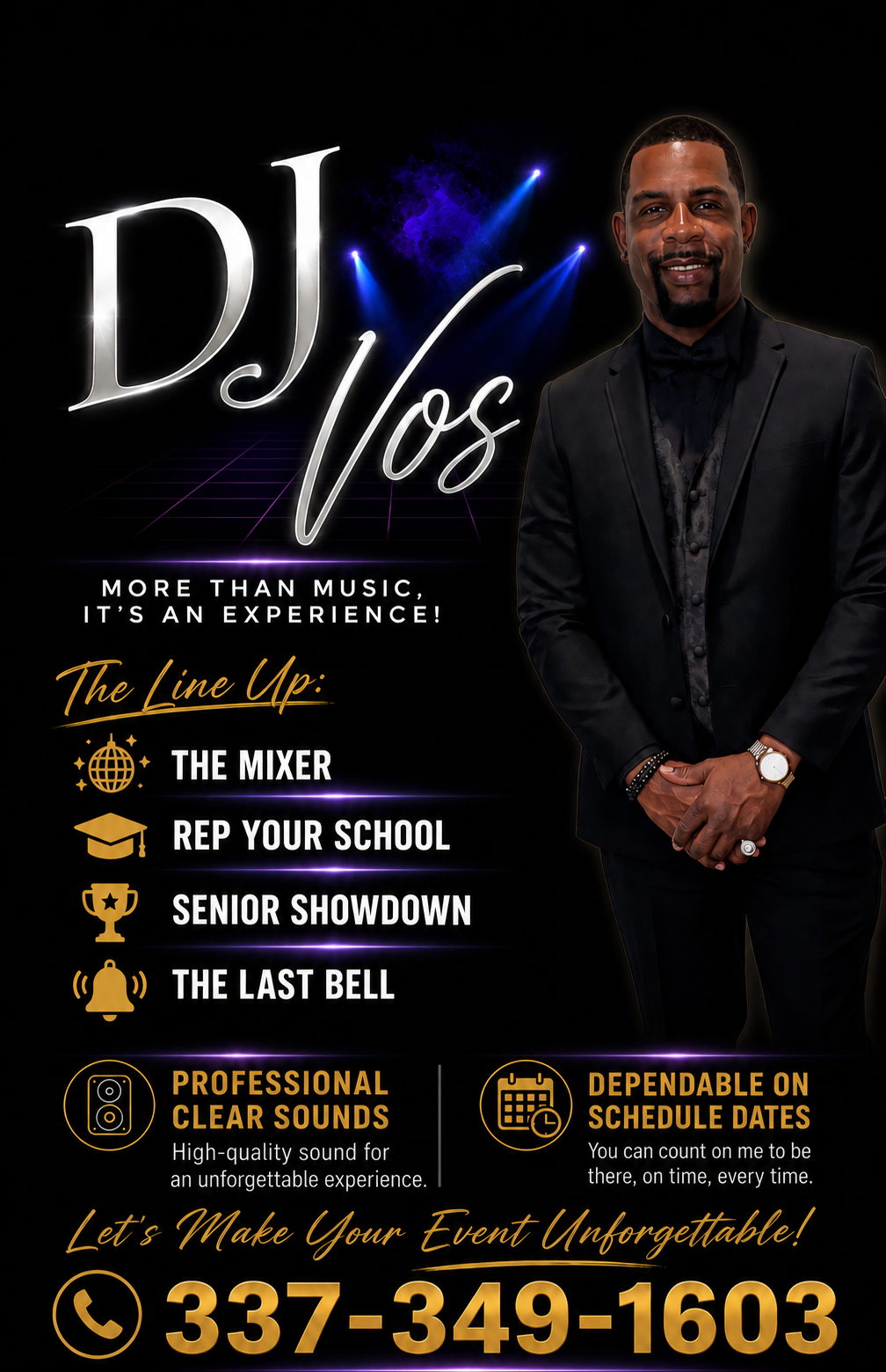 DJ Vos. The Line Up: The Mixer, Rep Your School, Senior Showdown and The Last Bell. 